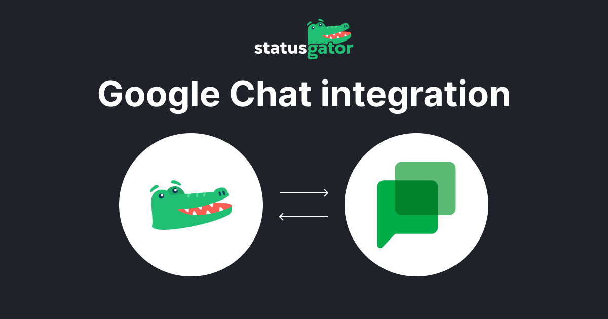 Google Chat Integration | StatusGator