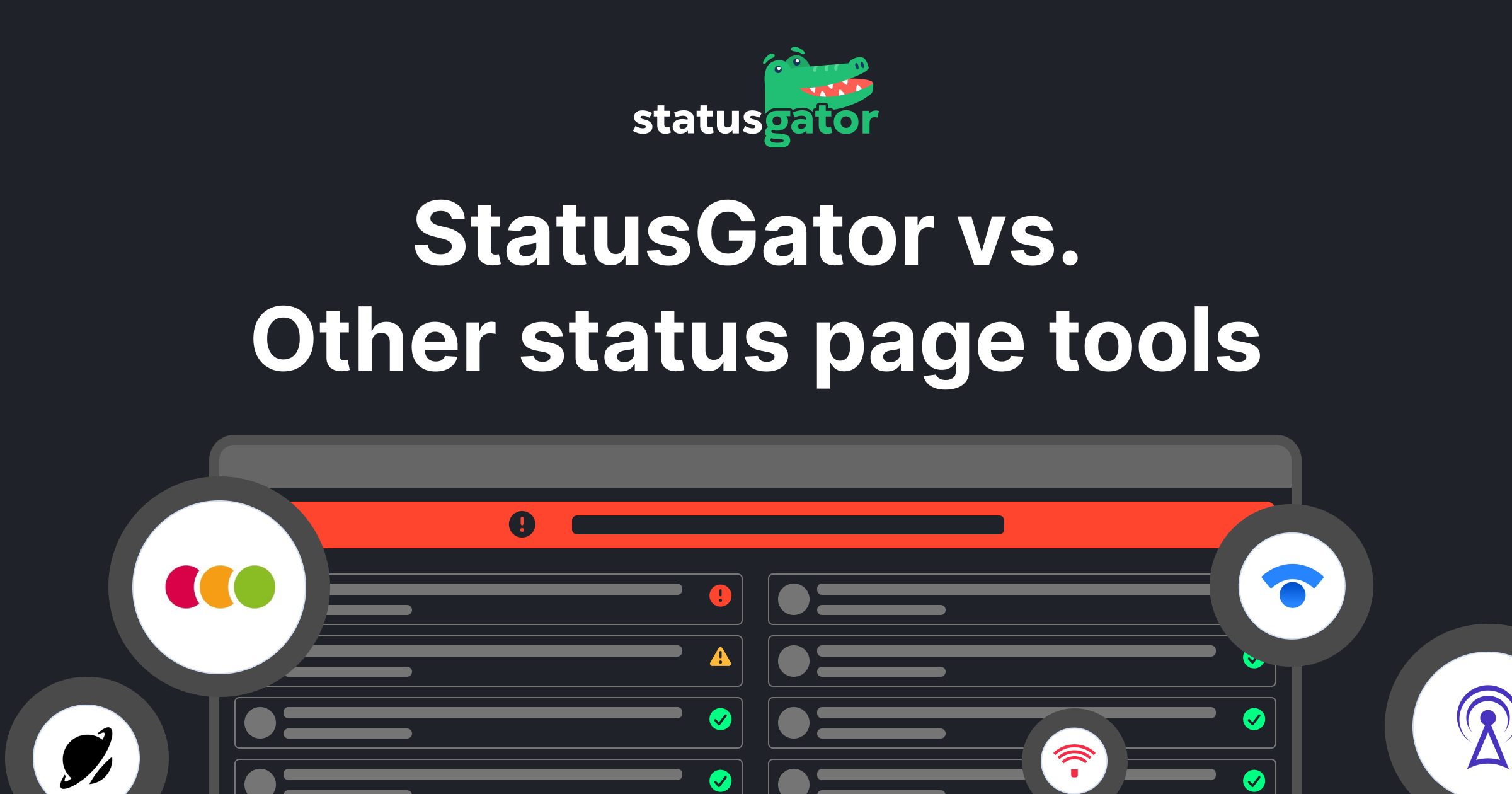 Status 6 Public Status Pages for Incident Communication | StatusGator